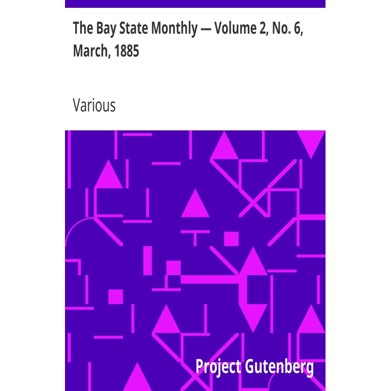 The Bay State Monthly —...