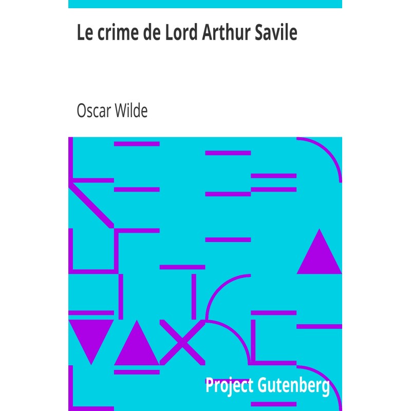 The crime of Lord Arthur...