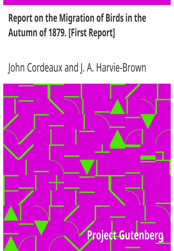 Звіт про міграцію птахів восени 1879 р. [Перший звіт]