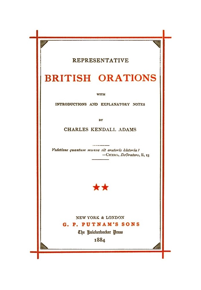 Representative British Orations Volume 2 (of 4) With Introductions and Explanatory Notes