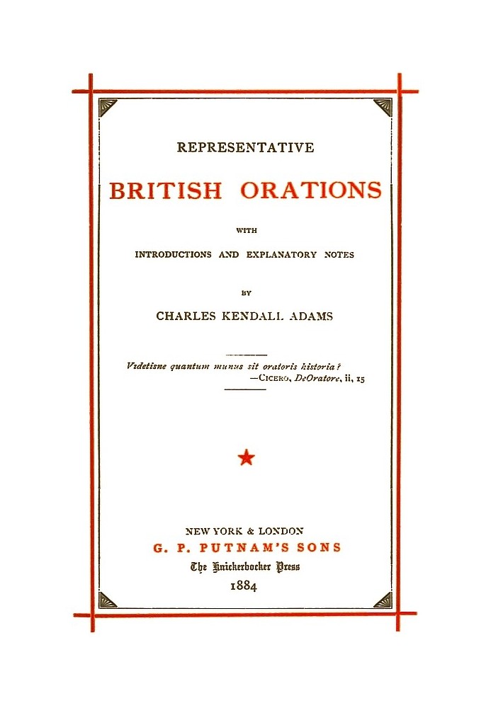 Representative British Orations Volume 1 (of 4) With Introductions and Explanatory Notes