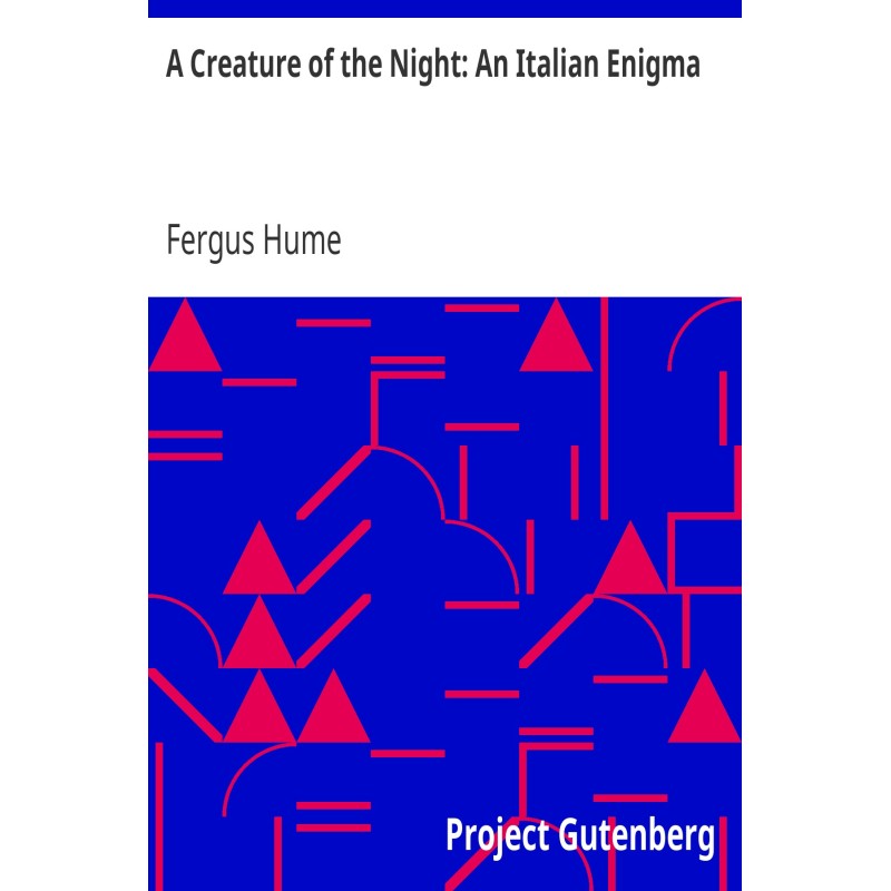 A Creature of the Night: An...