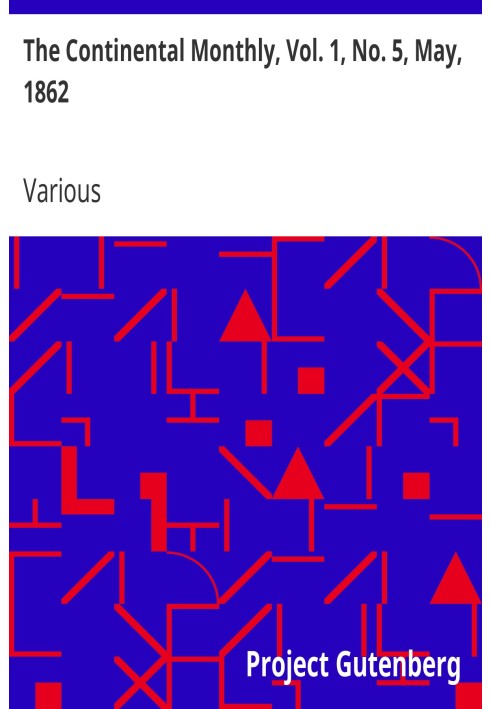 Континентальний щомісячник, том. 1, № 5, травень 1862 р. Присвячений літературі та національній політиці