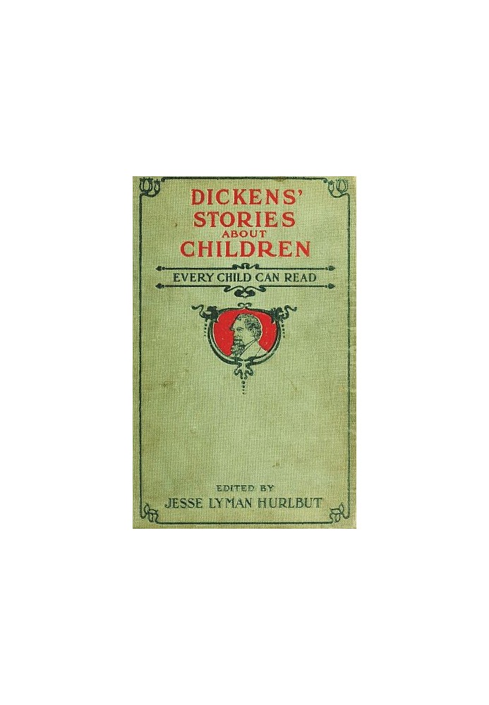 Dickens' Stories About Children Every Child Can Read