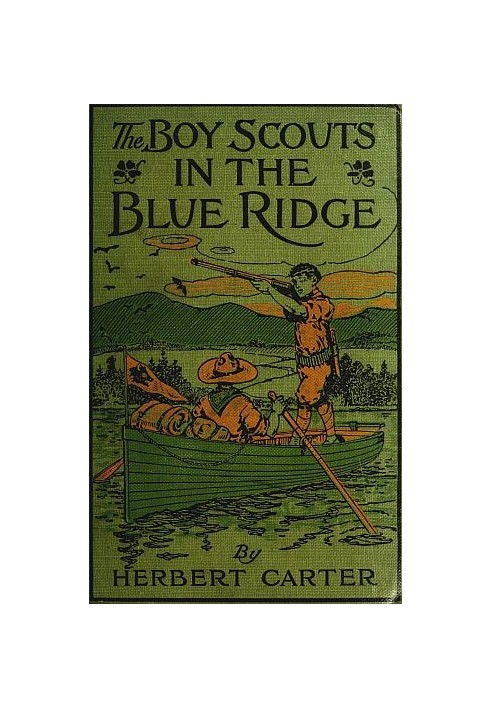 The Boy Scouts in the Blue Ridge; Or, Marooned Among the Moonshiners