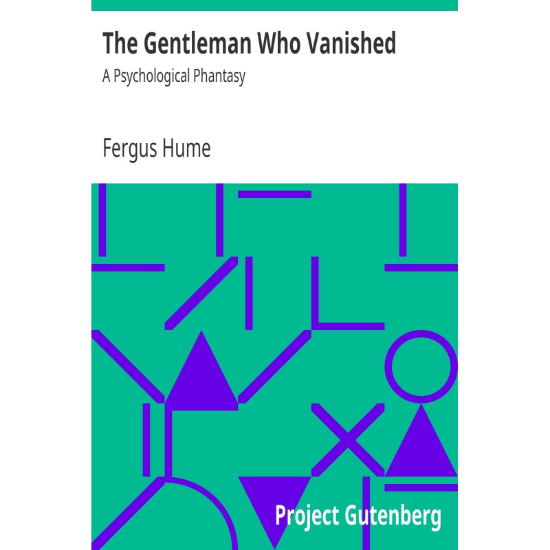 The Gentleman Who Vanished:...