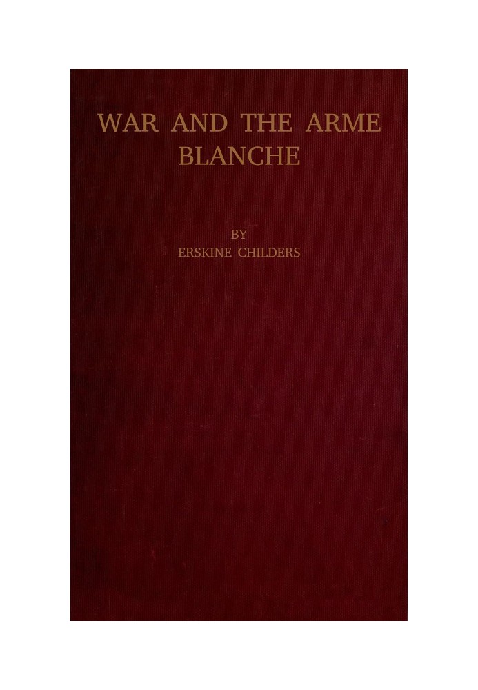 War and the Arme Blanche