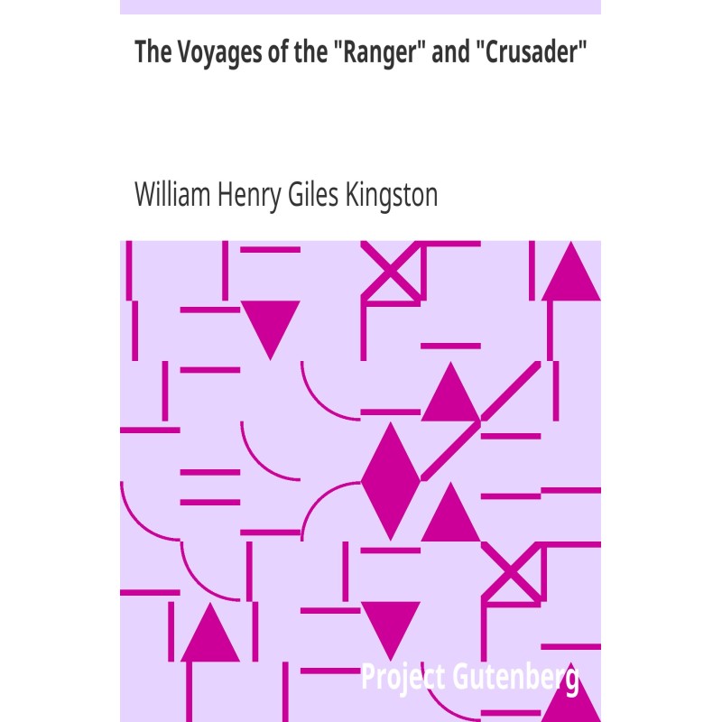 The Voyages of the "Ranger"...