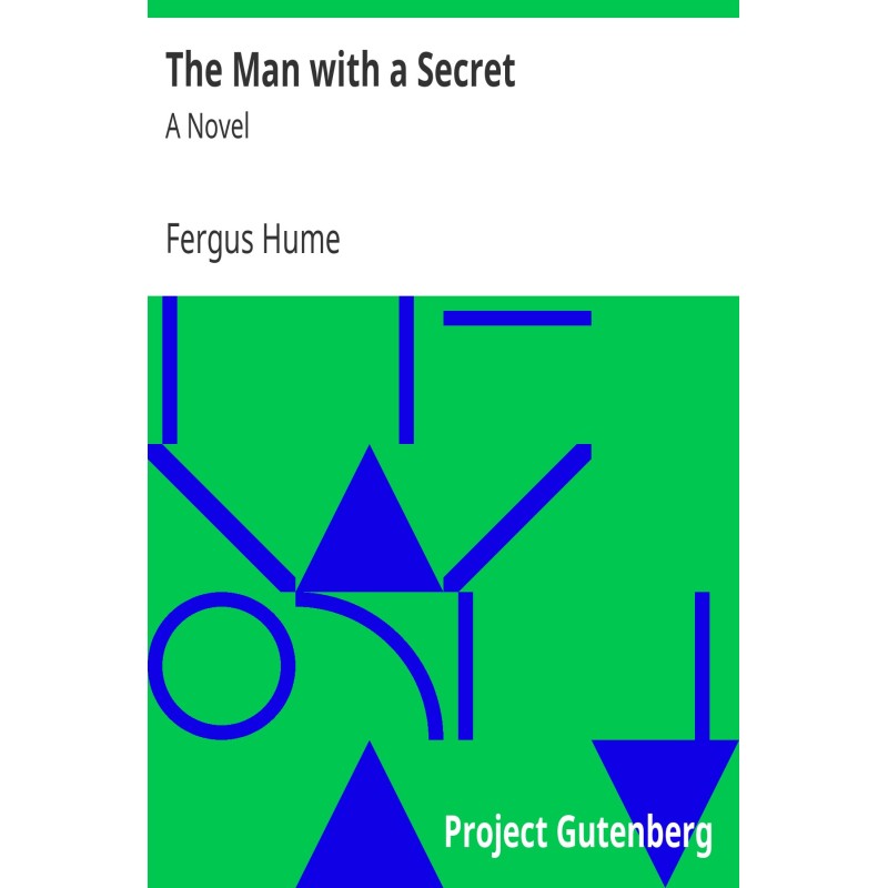 The Man with a Secret: A Novel