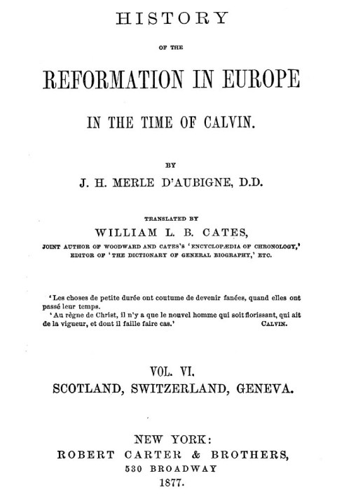 History of the Reformation in Europe in the Time of Calvin, Vol. 6 (of 8)