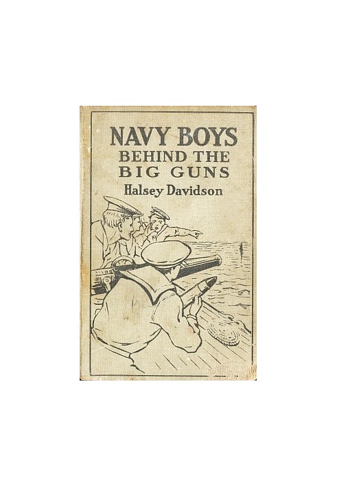 Navy boys behind the big guns : $b or, Sinking the German U-boats