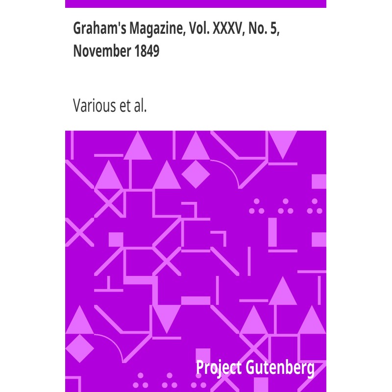Graham's Magazine, Vol....