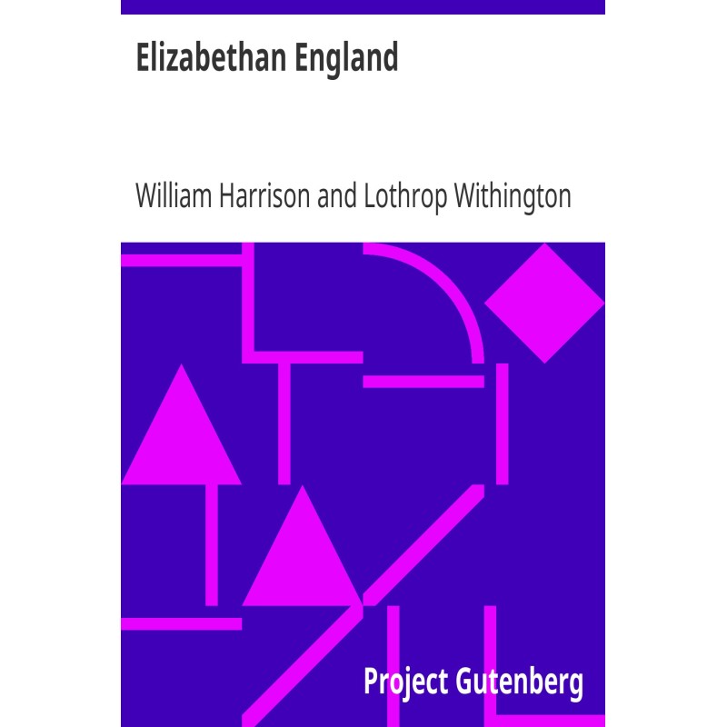 Elizabethan England From 'A...