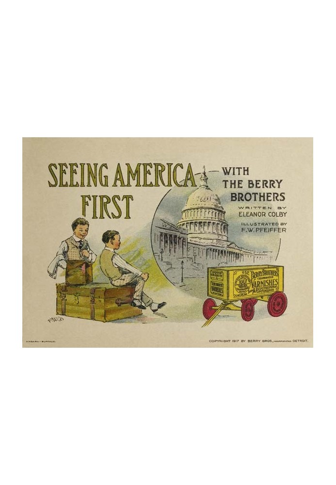 Seeing America First, with the Berry Brothers