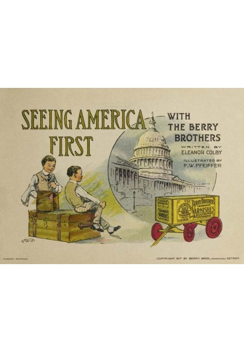 Seeing America First, with the Berry Brothers