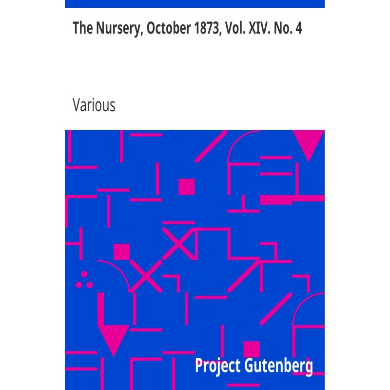 The Nursery, October 1873,...