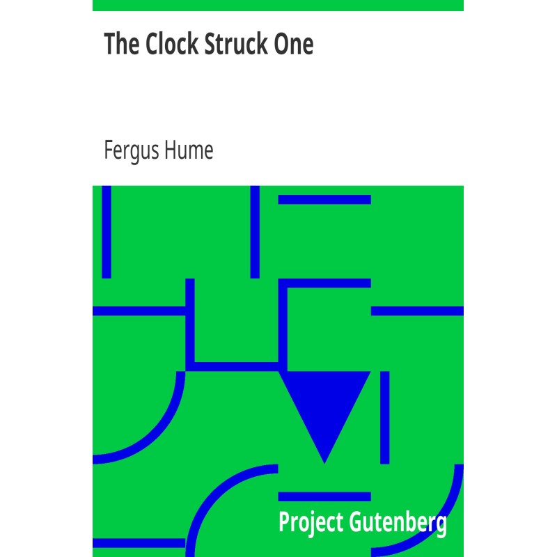 The Clock Struck One