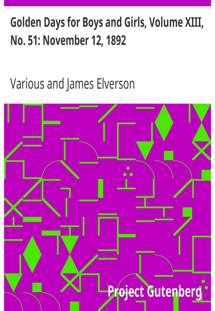 Золоті дні для хлопчиків і дівчаток, том XIII, № 51: 12 листопада 1892 р.