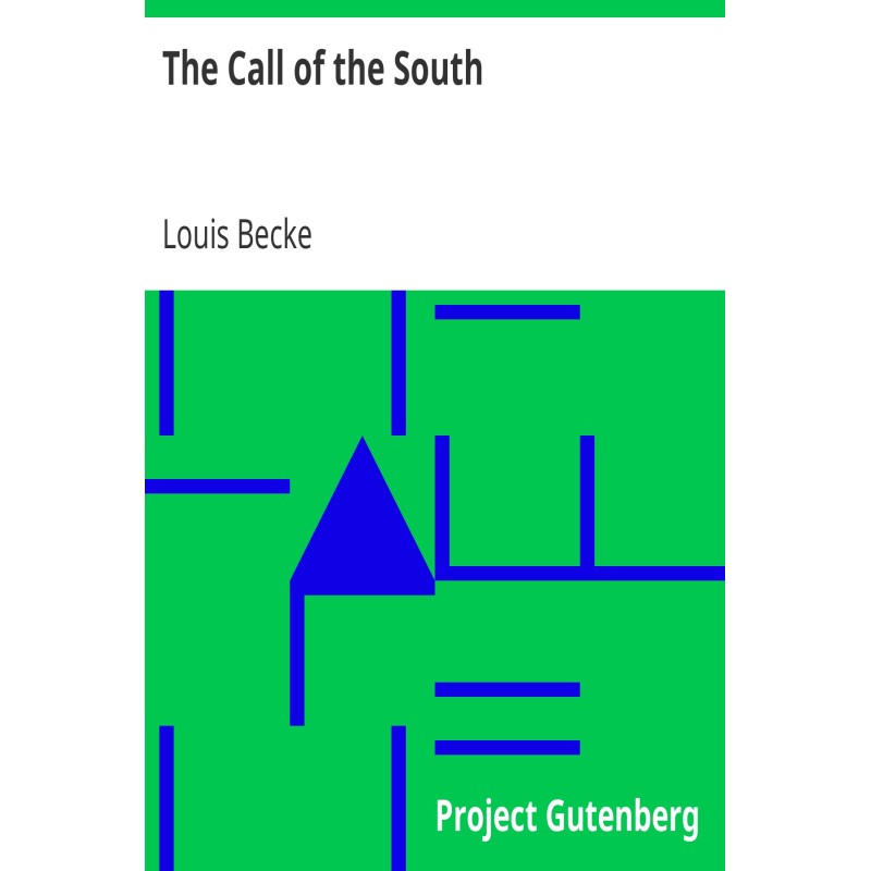 The Call of the South 1908