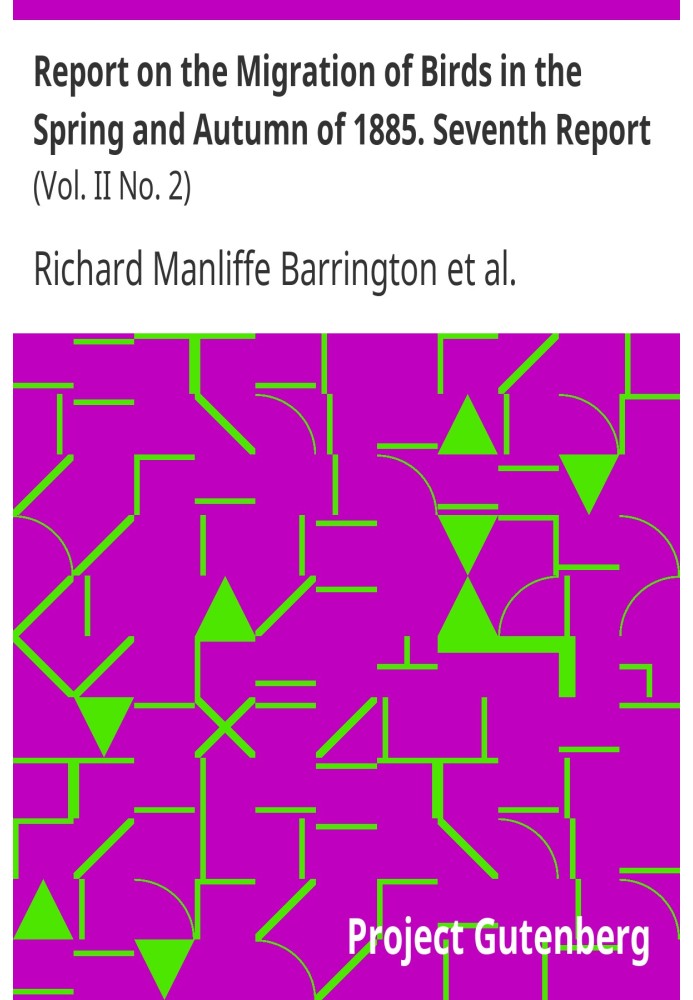 Отчет о перелете птиц весной и осенью 1885 года. Отчет седьмой (т. II № 2)