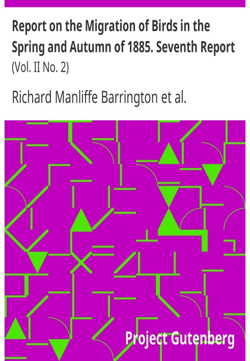 Отчет о перелете птиц весной и осенью 1885 года. Отчет седьмой (т. II № 2)