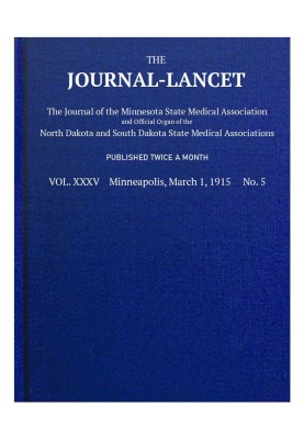 The Journal-Lancet, Vol. XXXV, № 5, 1 березня 1915 р. Журнал медичної асоціації штату Міннесота та офіційний орган медичних асоц