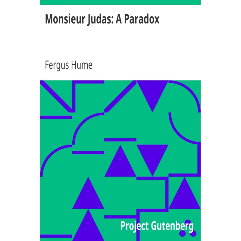 Monsieur Judas: A Paradox