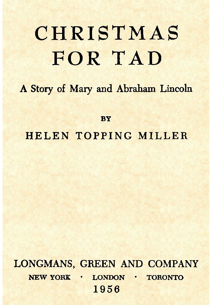 Різдво для Тада: історія Мері та Авраама Лінкольна