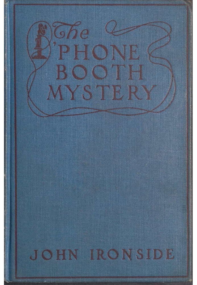 The 'Phone Booth Mystery