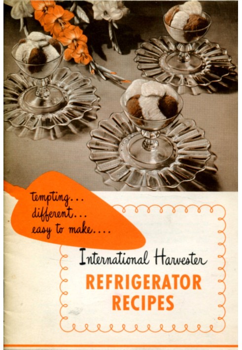 International Harvester Refrigerator Recipes