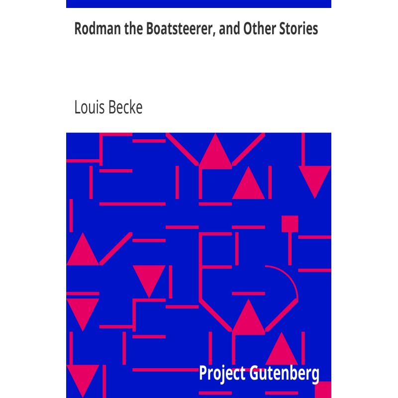 Rodman the Boatsteerer, and...