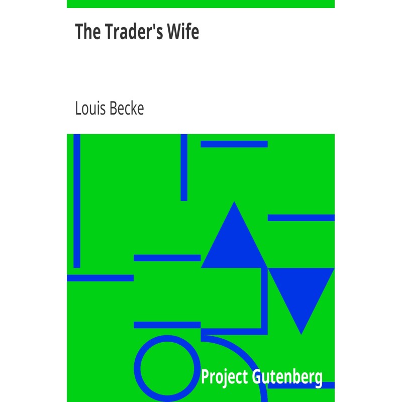 The Trader's Wife 1901