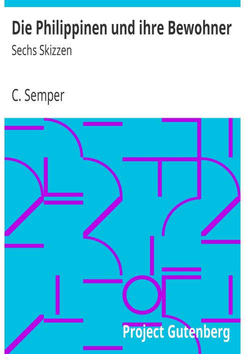 The Philippines and its inhabitants Six sketches