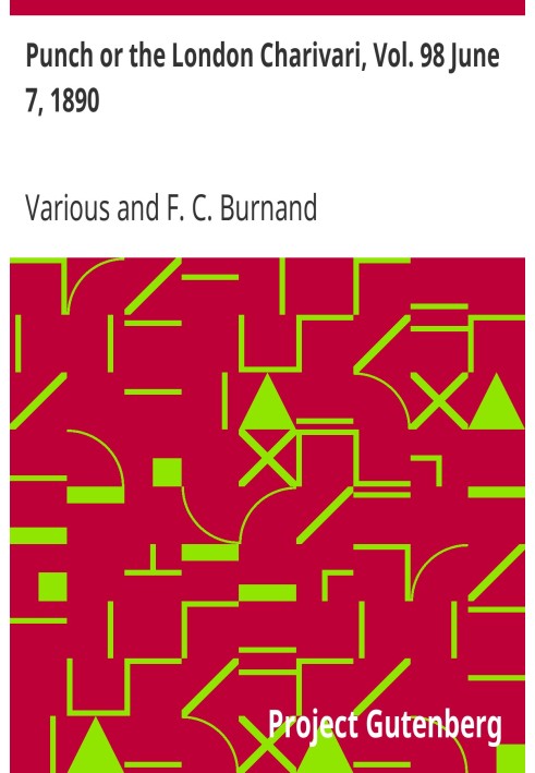 Пунш, или Лондонский Чаривари, Том. 98 7 июня 1890 г.