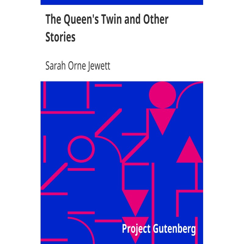 The Queen's Twin and Other...