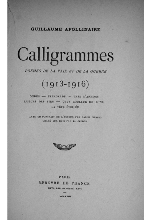 Calligrams: Poems of Peace and War (1913-1916)