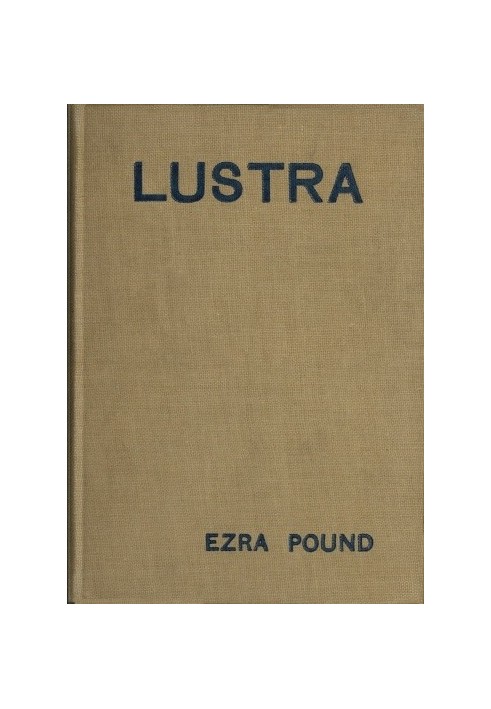 Lustra of Ezra Pound