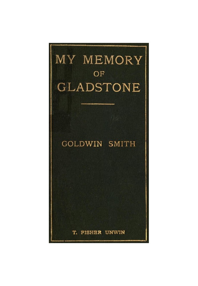 My Memory of Gladstone