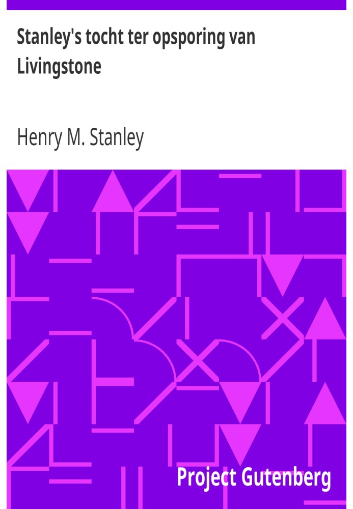 Путешествие Стэнли в поисках Ливингстона. Земля и ее люди, 1873 г.