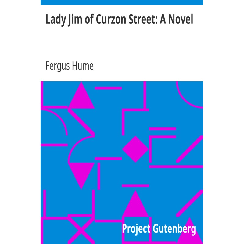 Lady Jim of Curzon Street:...