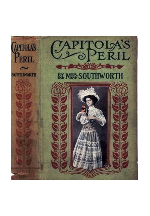 Capitola's Peril A Sequel to 'The Hidden Hand'