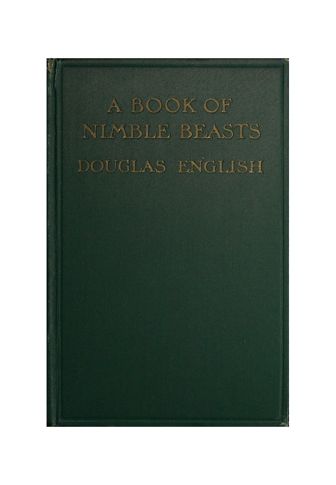 A Book of Nimble Beasts: Bunny Rabbit, Squirrel, Toad, and "Those Sort of People"