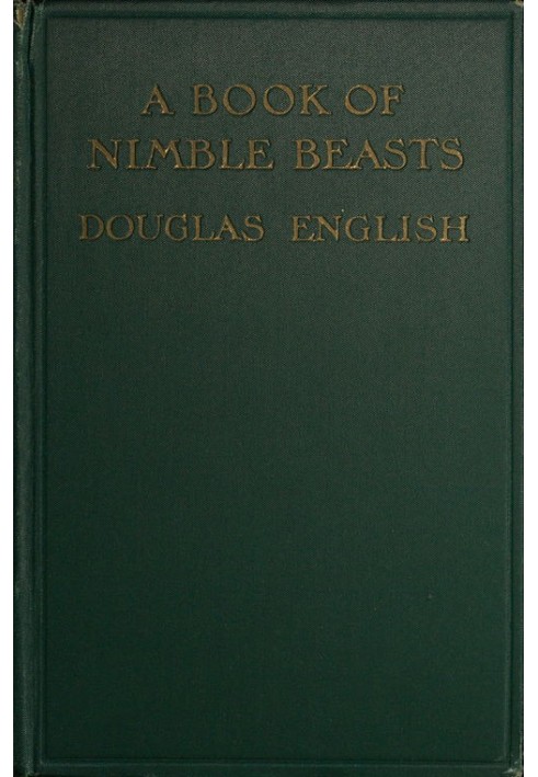 A Book of Nimble Beasts: Bunny Rabbit, Squirrel, Toad, and "Those Sort of People"