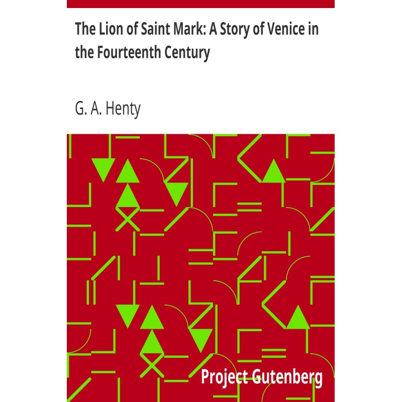 The Lion of Saint Mark: A...