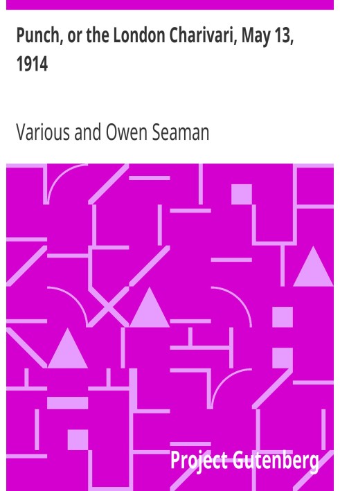 Punch, or the London Charivari, May 13, 1914