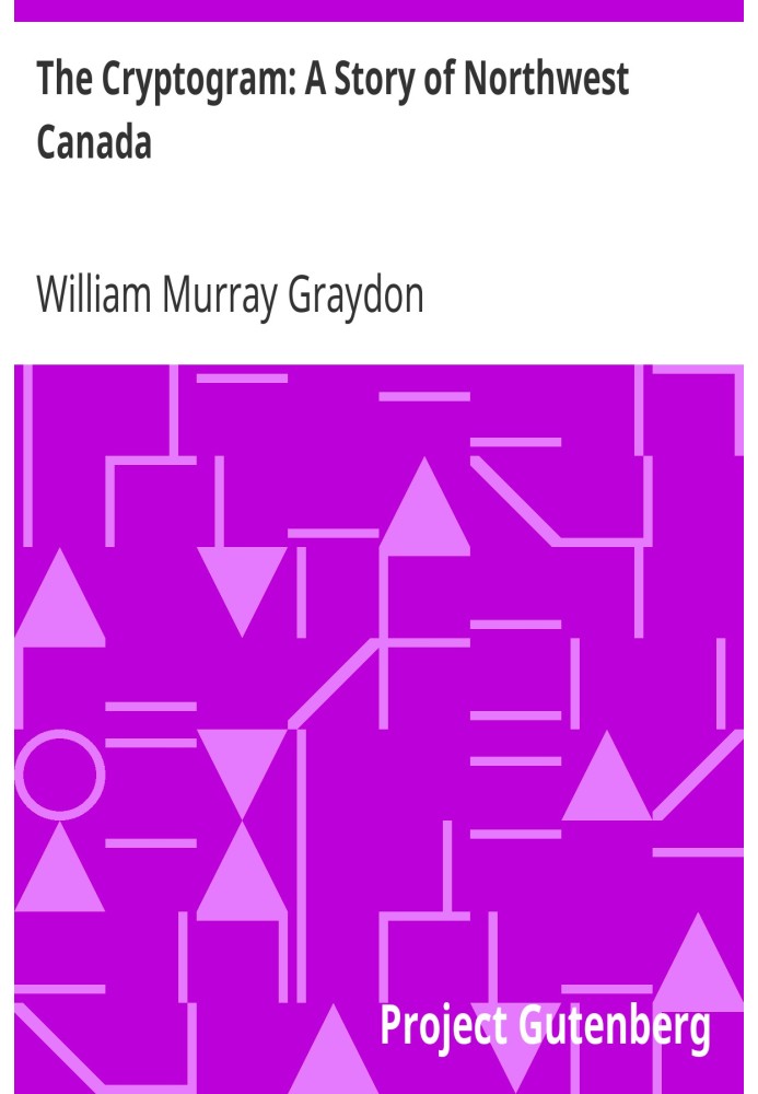 Криптограма: історія північно-західної Канади