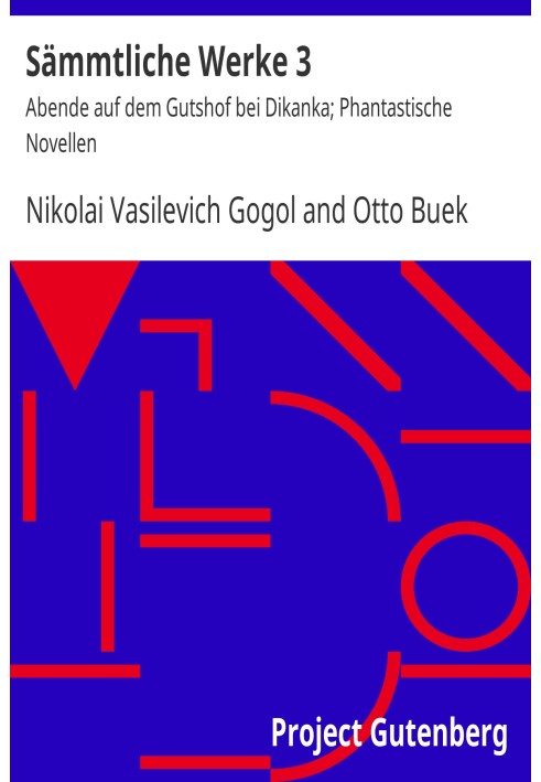 Полное собрание сочинений 3: Вечера в имении близ Диканьки; Фантастические новеллы