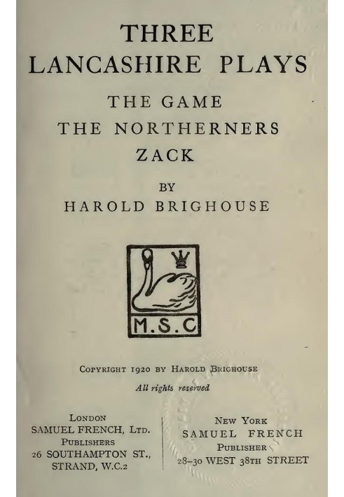 Three Lancashire Plays: The Game; The Northerners; Zack