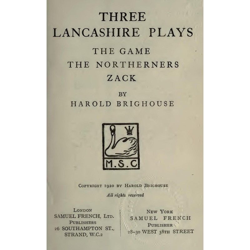 Three Lancashire Plays: The...
