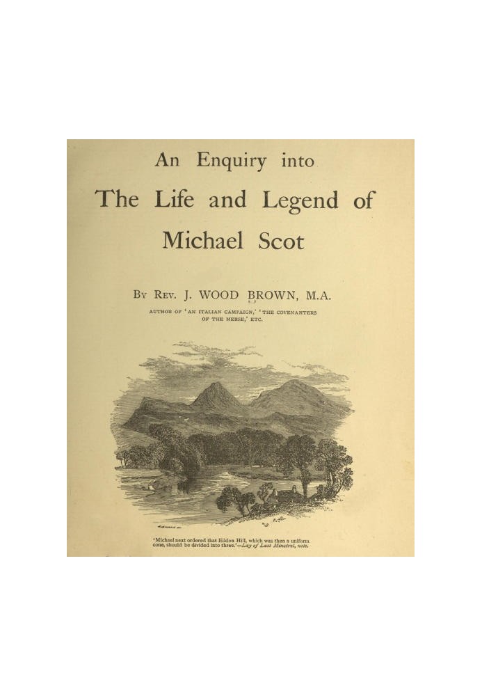 An Enquiry into the Life and Legend of Michael Scot